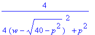 4/(4*(w-(40-p^2)^(1/2))^2+p^2)