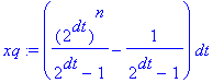 xq := ((2^dt)^n/(2^dt-1)-1/(2^dt-1))*dt