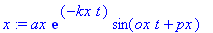 x := ax*exp(-kx*t)*sin(ox*t+px)