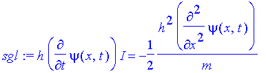 sgl := h*diff(psi(x,t),t)*I = -1/2*h^2/m*diff(psi(x,t),`$`(x,2))