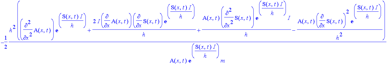 gl := 1/A(x,t)/exp(1/h*S(x,t)*I)*h*(diff(A(x,t),t)*exp(1/h*S(x,t)*I)+A(x,t)/h*diff(S(x,t),t)*exp(1/h*S(x,t)*I)*I)*I = -1/2*1/A(x,t)/exp(1/h*S(x,t)*I)*h^2/m*(diff(A(x,t),`$`(x,2))*exp(1/h*S(x,t)*I)+2*I*...