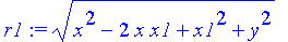 r1 := (x^2-2*x*x1+x1^2+y^2)^(1/2)