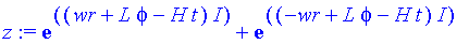 z := exp((wr+L*phi-H*t)*I)+exp((-wr+L*phi-H*t)*I)