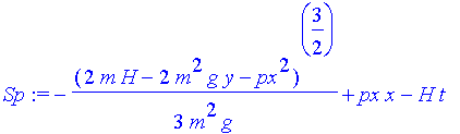 Sp := -1/3/m^2/g*(2*m*H-2*m^2*g*y-px^2)^(3/2)+px*x-H*t