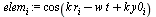 `assign`(elem[i], cos(`+`(`*`(k, `*`(r[i])), `-`(`*`(w, `*`(t))), `*`(k, `*`(y0[i])))))