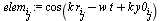 `assign`(elem[i][j], cos(`+`(`*`(k, `*`(r[i][j])), `-`(`*`(w, `*`(t))), `*`(k, `*`(y0[i][j])))))