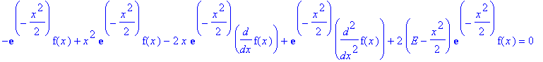 -exp(-1/2*x^2)*f(x)+x^2*exp(-1/2*x^2)*f(x)-2*x*exp(-1/2*x^2)*diff(f(x),x)+exp(-1/2*x^2)*diff(f(x),`$`(x,2))+2*(E-1/2*x^2)*exp(-1/2*x^2)*f(x) = 0