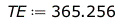 Typesetting:-mprintslash([TE := 365.256], [365.256])