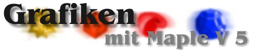 Grafiken mit Maple V 5