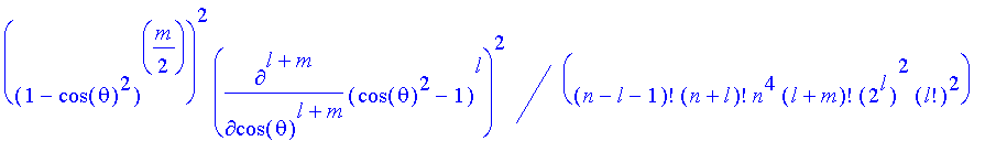 4/(n-l-1)!/(n+l)!/n^4*(2*l+1)*(l-m)!/(l+m)!*r^2*((2*r/n)^(-l-1))^2*exp(-r/n)^2*Sum(binomial(n-l-1,_k1)*pochhammer(n+l-_k1+1,_k1)*(2*r/n)^(n+l-_k1)*(-1)^(n-l-_k1),_k1 = 0 .. n-l-1)^2*((1-cos(theta)^2)^(...